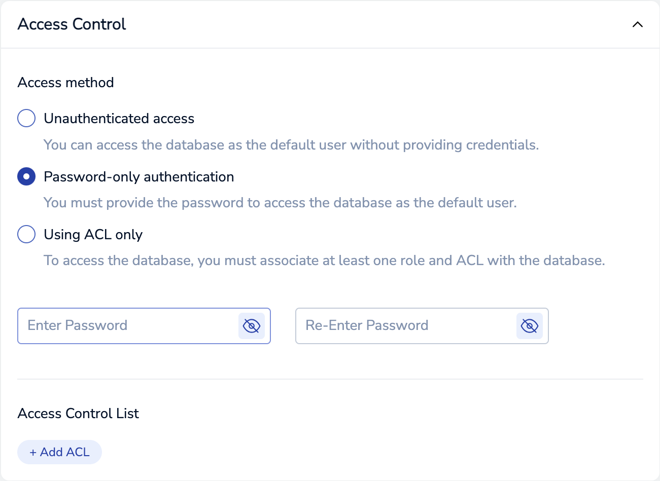 Select Password-only authentication to require a password to access the database.